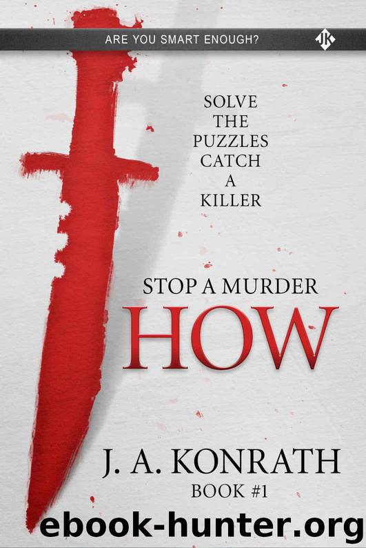 STOP A MURDER - HOW (Mystery Puzzle Book 1) by Konrath J.A