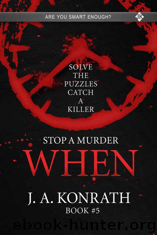 STOP A MURDER - WHEN (Mystery Puzzle Book 5) by Konrath J.A