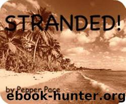STRANDED! by Pace Pepper