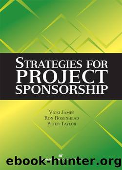 STRATEGIES FOR PROJECT SPONSORSHIP by VICKI JAMES RON ROSENHEAD & PETER TAYLOR