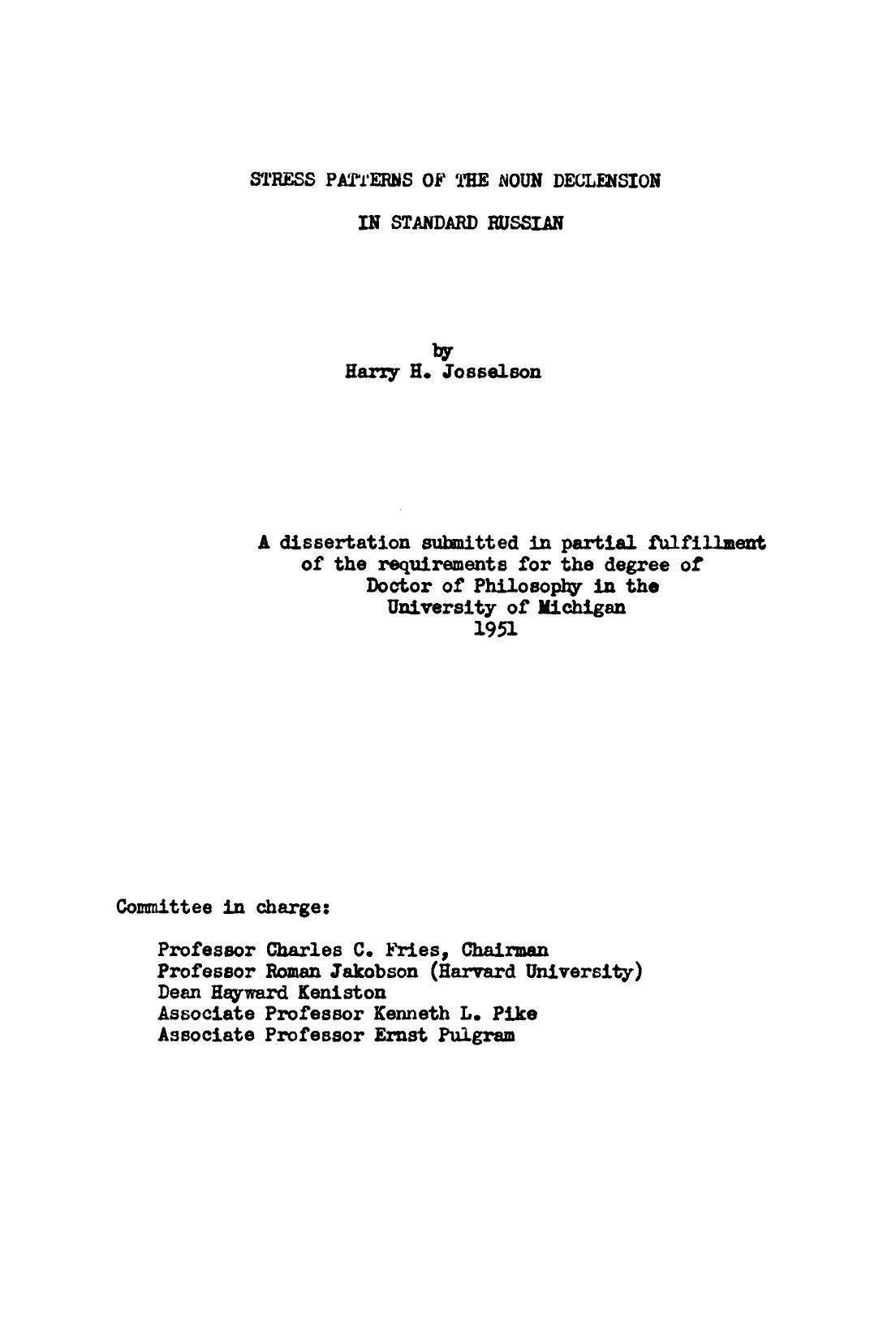 STRESS PATTERNS OF THE NOUN DECLENSION IN STANDARD RUSSIAN by JOSSELSON HARRY HIRSCH
