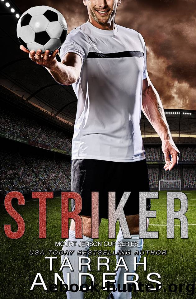STRIKER (Mount Jensen Cup Series) by Tarrah Anders