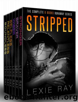 STRIPPED: The Complete Runaway Series (6 Books Romance Bundle) by Lexie Ray