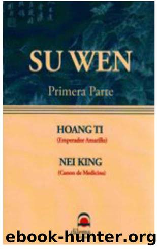 SU WEN HUANG DI NEI JING SO OUENN First part by Dr. Yves Réquéna