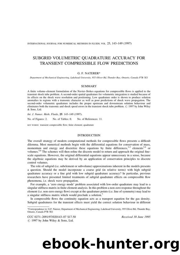 SUBGRID VOLUMETRIC QUADRATURE ACCURACY FOR TRANSIENT COMPRESSIBLE FLOW PREDICTIONS by Unknown