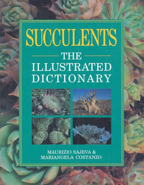 SUCCULENTS by The illustrated dictionary
