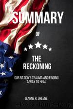 SUMMARY OF THE RECKONING by Mary L. Trump