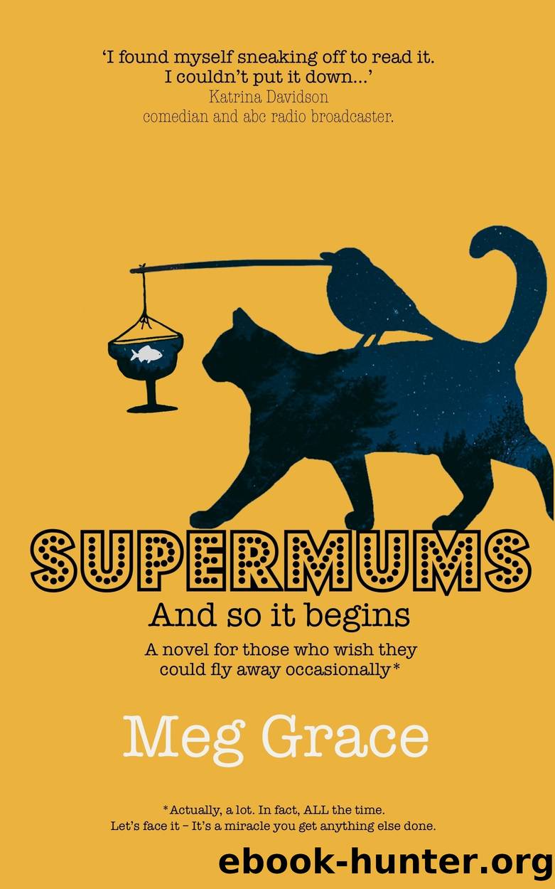 SUPERMUMS by Meg Grace