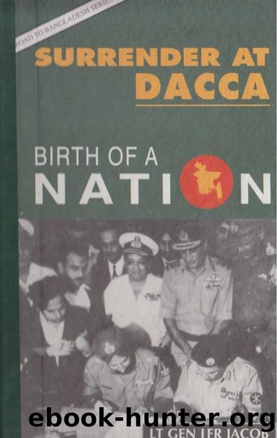 SURRENDER AT DACCA BIRTH OF A NATION by Birth of a Nation