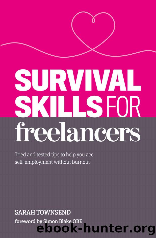 SURVIVAL SKILLS FOR FREELANCERS by Townsend Sarah