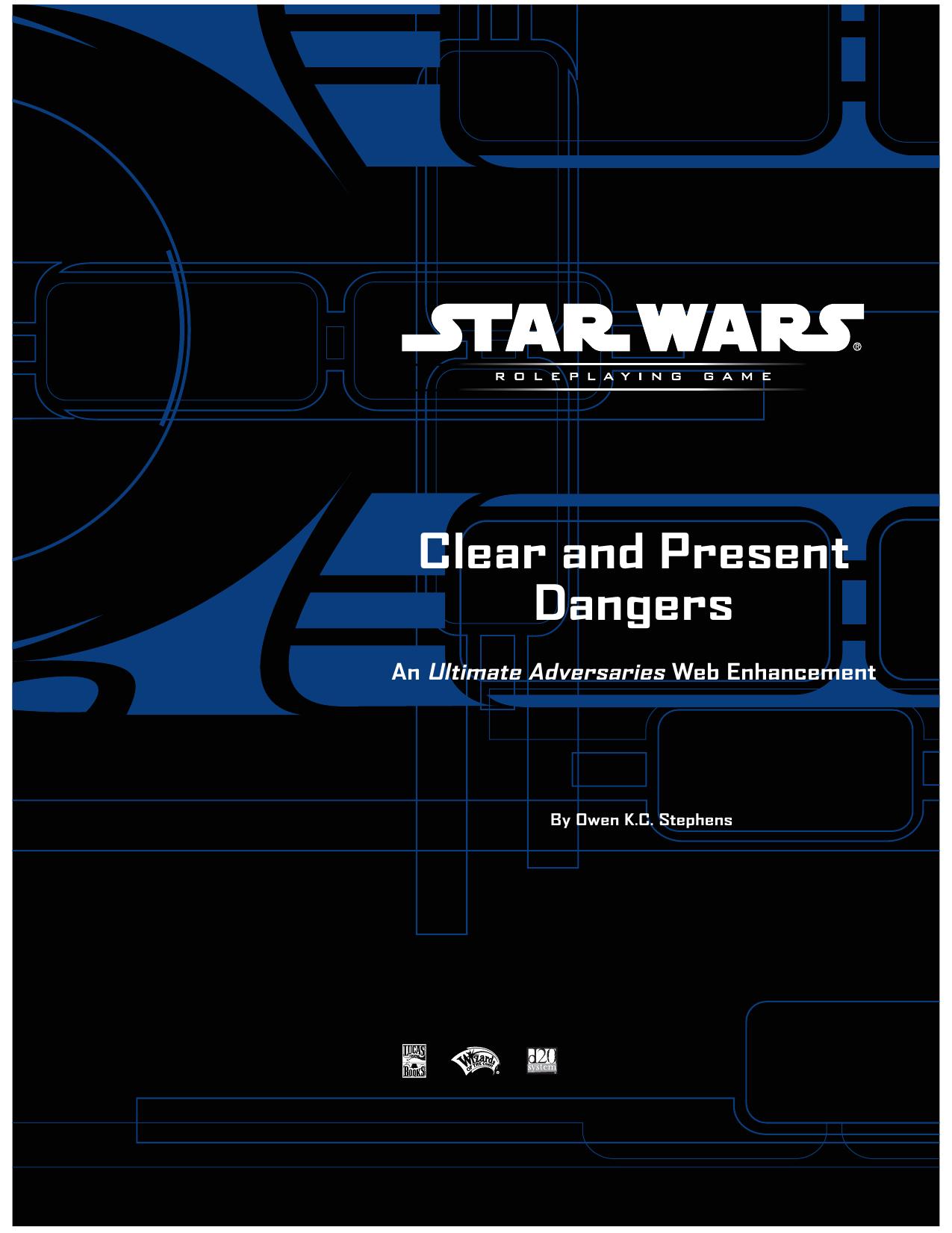 SW Clear and Present Dangers by NANCY WALKER