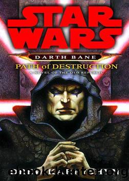 SW0106 Darth Bane 01 Path of Destruction (v5) by Drew Karpyshyn