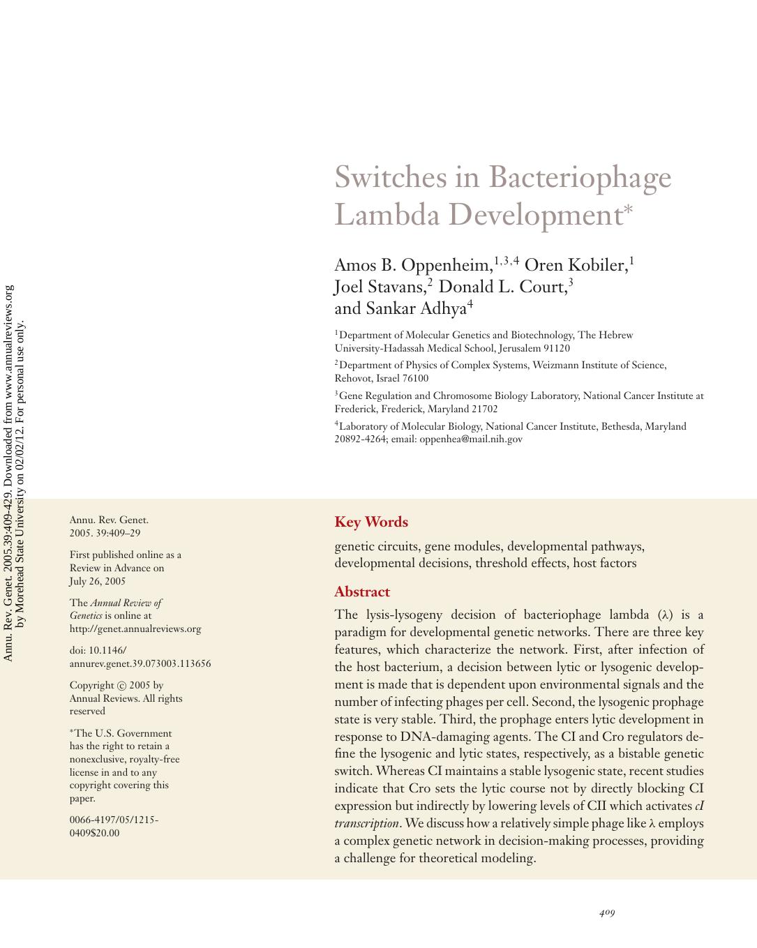 SWITCHES IN BACTERIOPHAGE LAMBDA DEVELOPMENT by Amos B. Oppenheim 1 3 4 Oren Kobiler 1 Joel Stavans 2 Donald L. Court 3 & Sankar Adhya4