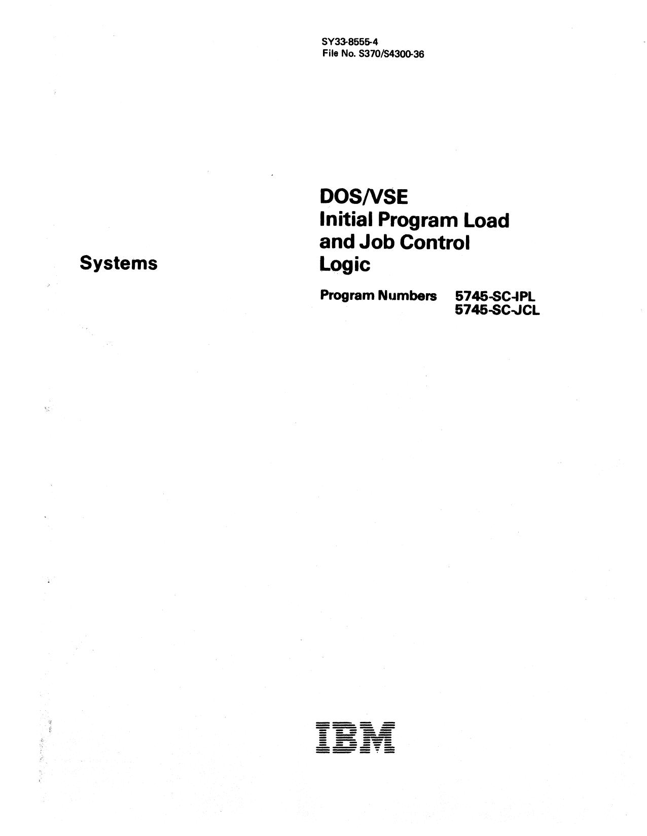 SY33-8555-4 DOS VSE IPL and Job Control Logic Feb79 by Unknown