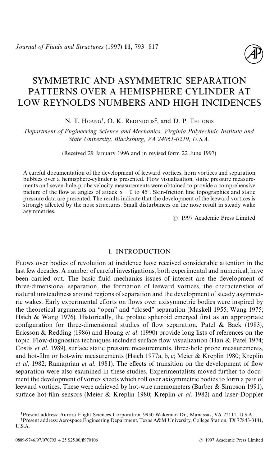 SYMMETRIC AND ASYMMETRIC SEPARATION PATTERNS OVER A HEMISPHERE CYLINDER AT LOW REYNOLDS NUMBERS AND HIGH INCIDENCES by HOANG N. T. et al