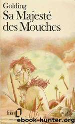 Sa Majesté des Mouches by Golding William