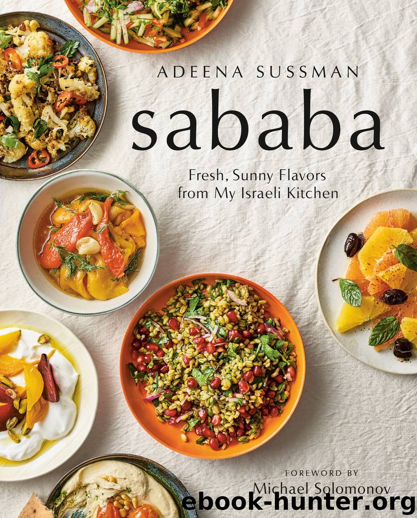 Sababa by Adeena Sussman & Michael Solomonov