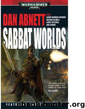 Sabbat Worlds Anthology by Dan Abnett