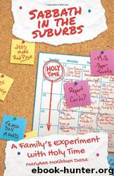 Sabbath in the Suburbs by MaryAnn McKibben Dana