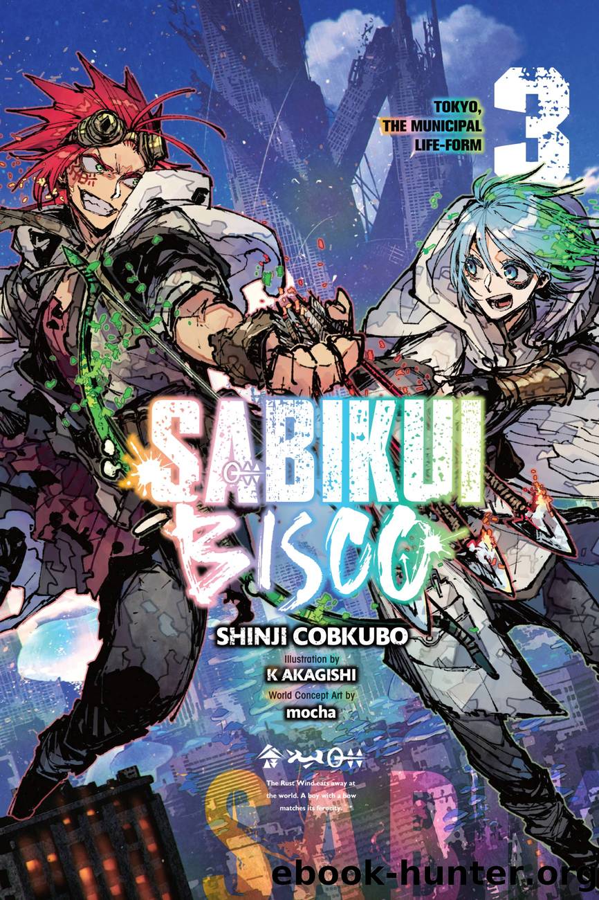 Sabikui Bisco, Vol. 3 by Shinji Cobkubo K Akagishi and mocha