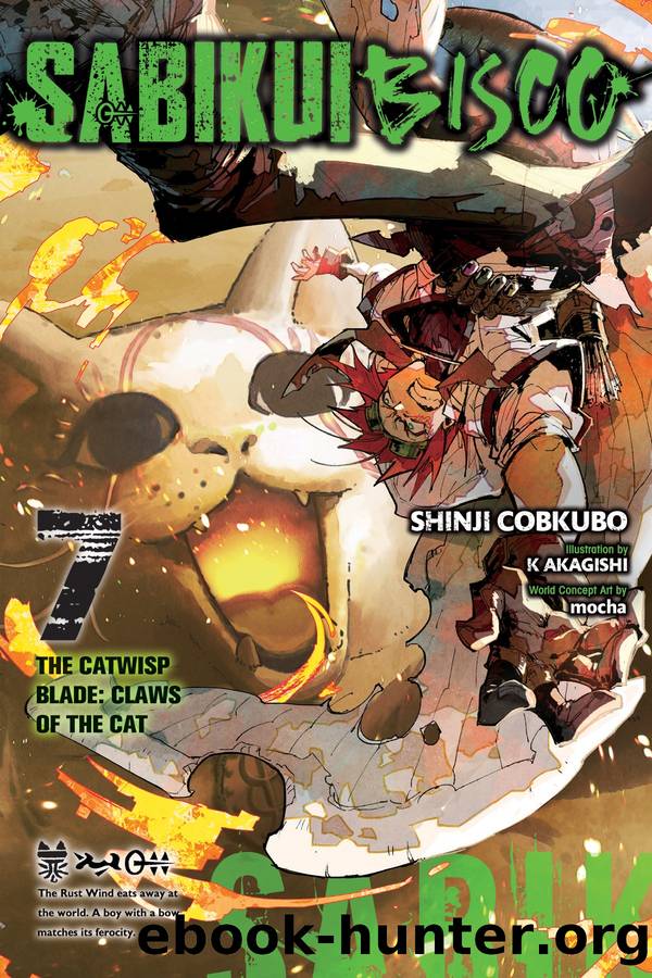 Sabikui Bisco, Vol. 7 by Shinji Cobkubo K Akagishi and mocha