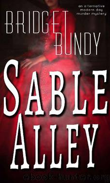 Sable Alley by Bridget Bundy