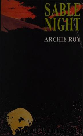 Sable Night by Archie Roy