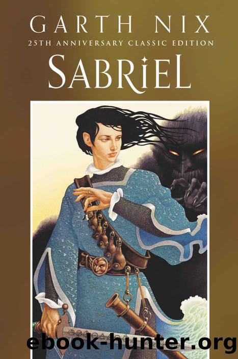 Sabriel (25th Anniversary Classic Edition) by Garth Nix