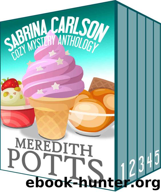 Sabrina Carlson Cozy Mystery Anthology by Meredith Potts