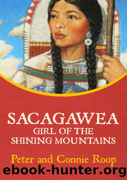 Sacagawea by Peter Roop
