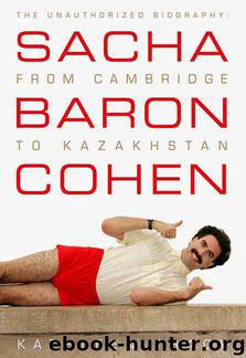 Sacha Baron Cohen by Kathleen Tracy