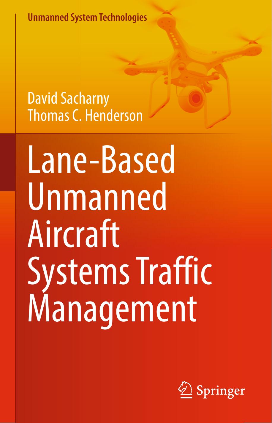 Sacharny D. Lane-Based Unmanned Aircraft Systems Traffic...2022 by Unknown