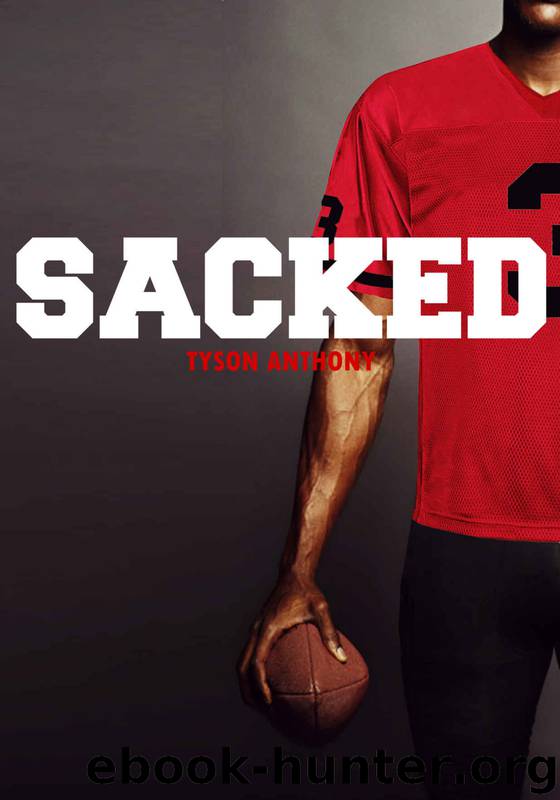 Sacked by Tyson Anthony