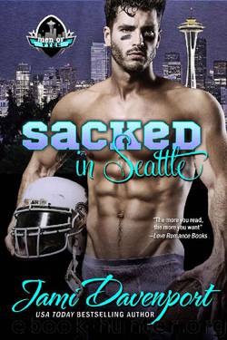 Sacked in Seattle: Game On in Seattle Rookies (Men of Tyee Book 1) by Jami Davenport