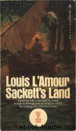 Sacketts 01 - Sackett's Land by Louis L'amour