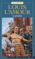 Sacketts 07 - Lando by Louis L'amour