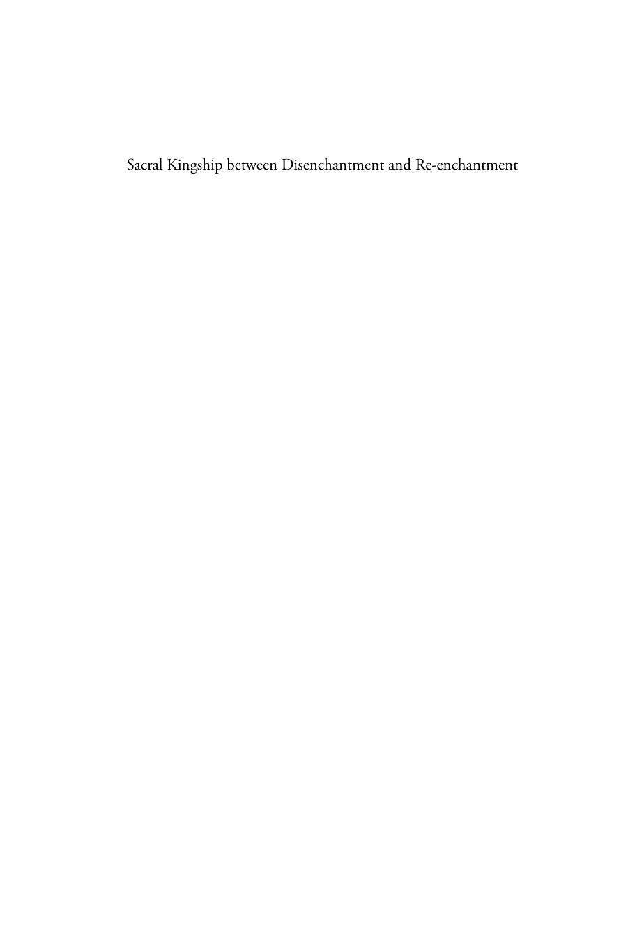 Sacral Kingship Between Disenchantment and Re-enchantment: The French and English Monarchies 1587-1688 by Ronald G. Asch