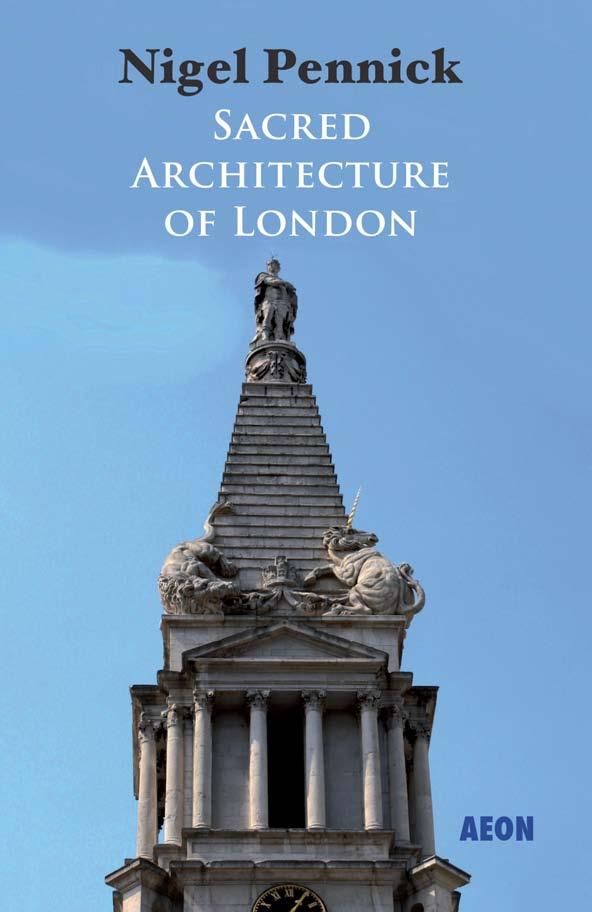 Sacred Architecture of London by Pennick Nigel