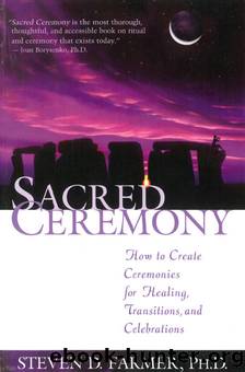 Sacred Ceremony by Steven D. Farmer