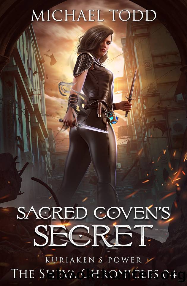 Sacred Coven's Secret (The Sheva Chronicles Book 4) by Michael Todd & Michael Anderle