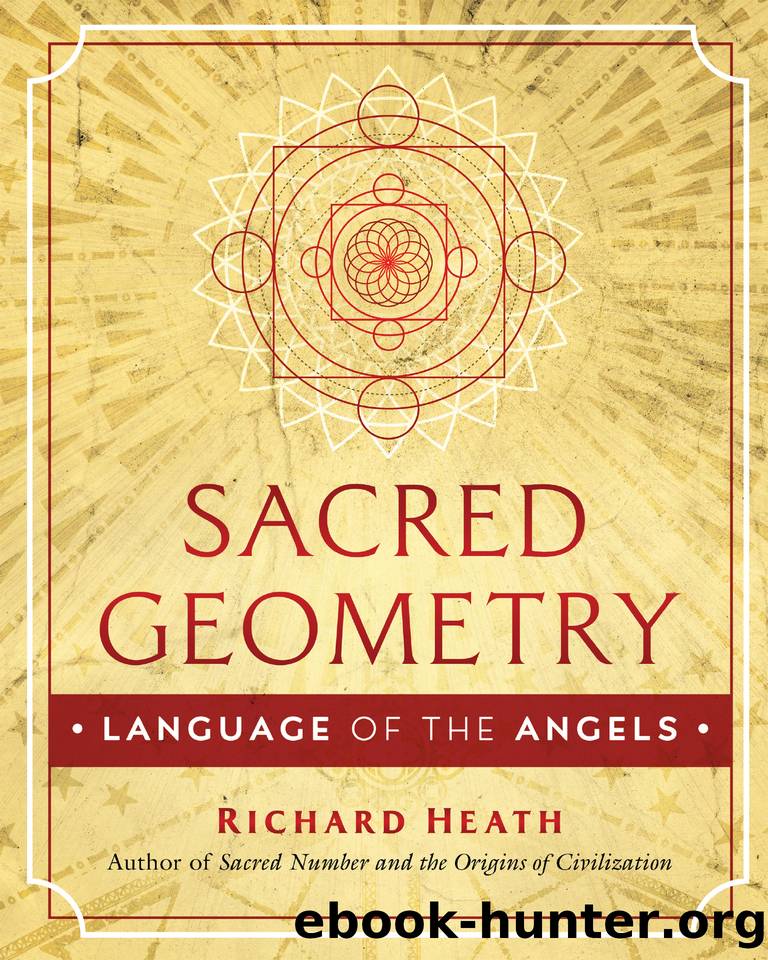 Sacred Geometry: Language of the Angels by Heath Richard