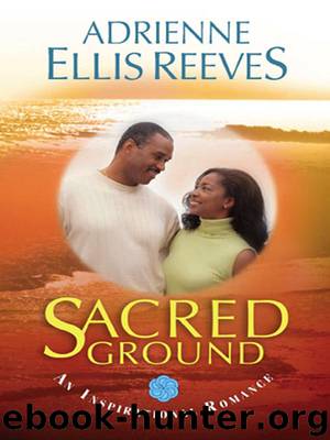 Sacred Ground by Adrienne Ellis Reeves