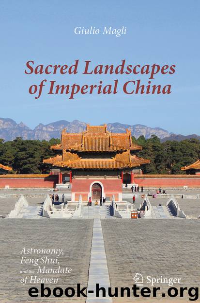 Sacred Landscapes of Imperial China by Giulio Magli