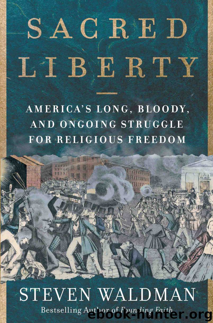 Sacred Liberty by Steven Waldman