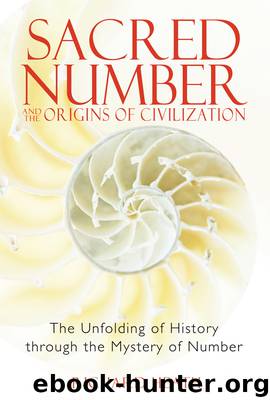 Sacred Number and the Origins of Civilization by Richard Heath