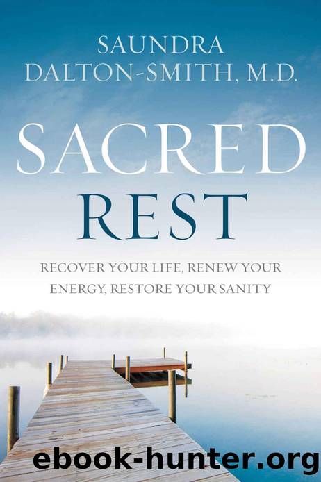 Sacred Rest by Dr. Saundra Dalton-Smith