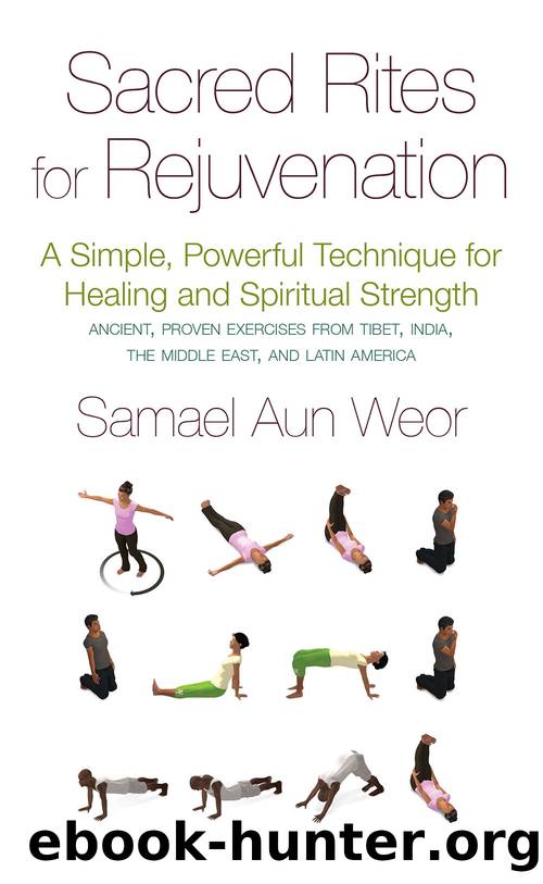 Sacred Rites for Rejuvenation by Samael Aun Weor