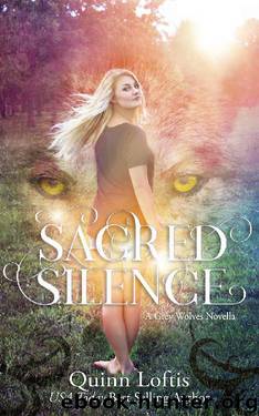 Sacred Silence_A Grey Wolves Series Novella by Quinn Loftis
