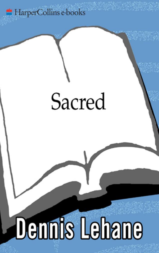 Sacred by Dennis Lehane