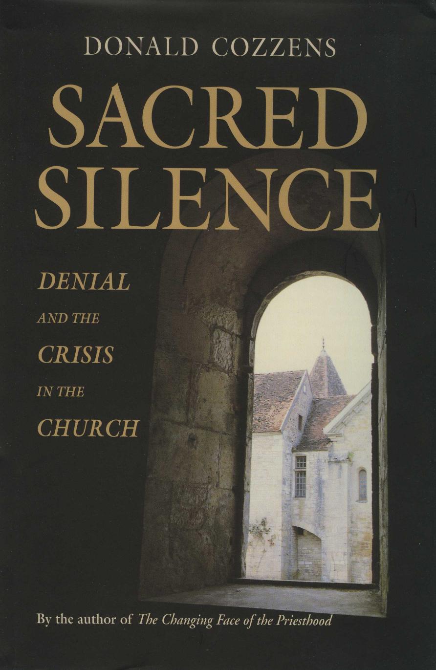 Sacred silence: denial and the crisis in the church by Donald B. Cozzens